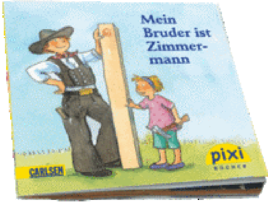 pixi_mein_bruder_ist_zimmermann.gif